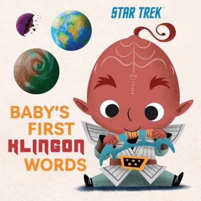 Cover for Insight Kids · Star Trek: Baby’s First Klingon Words (Board book) (2022)