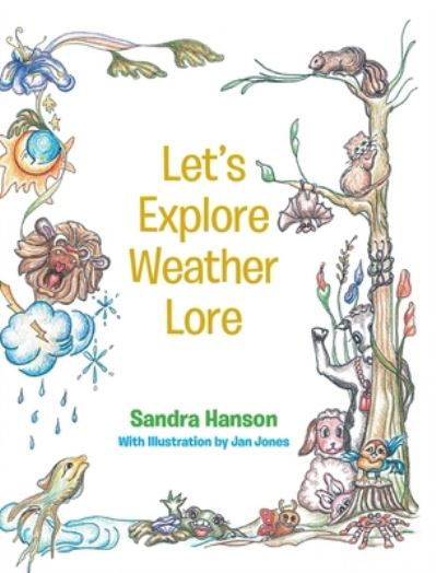 Cover for Sandra Hanson · Let's Explore Weather Lore (Book) (2021)