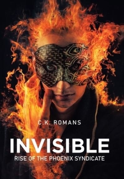 Cover for C K Romans · Invisible (Innbunden bok) (2022)