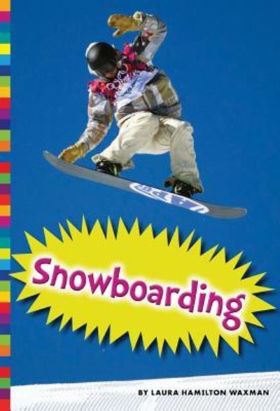 Winter Olympic Sports - Laura Hamilton Waxman - Books - Amicus - 9781681521831 - July 18, 2017