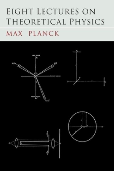 Cover for Max Planck · Eight Lectures on Theoretical Physics (Paperback Book) (2019)