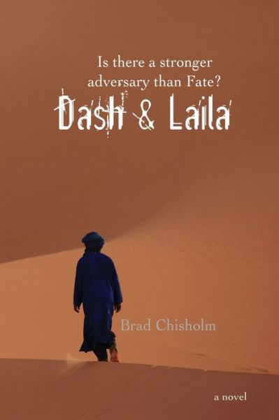 Cover for Brad Chisholm · Dash &amp; Laila (Paperback Book) (2020)