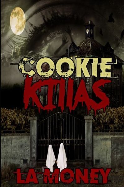 Cover for La Money · Cookie Killas (Paperback Book) (2019)