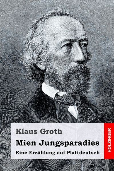 Cover for Klaus Groth · Mien Jungsparadies (Paperback Book) (2019)