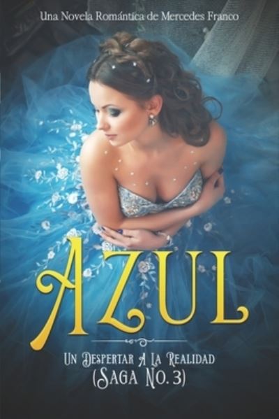 Cover for Mercedes Franco · Azul. Un Despertar A La Realidad (Paperback Book) (2019)