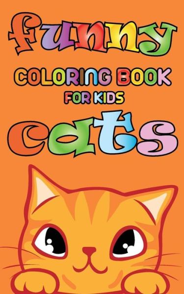 Cover for Till Hunter · Funny Cats - Coloring book for kids (Paperback Book) (2018)