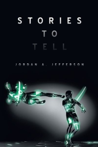 Cover for Jordan A. Jefferson · Stories to Tell (Bok) (2020)