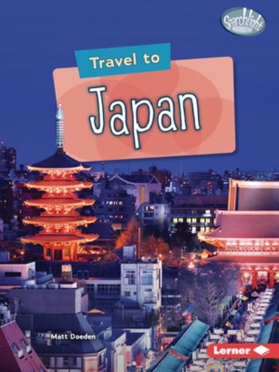 Cover for Matt Doeden · Travel to Japan (Paperback Book) (2022)