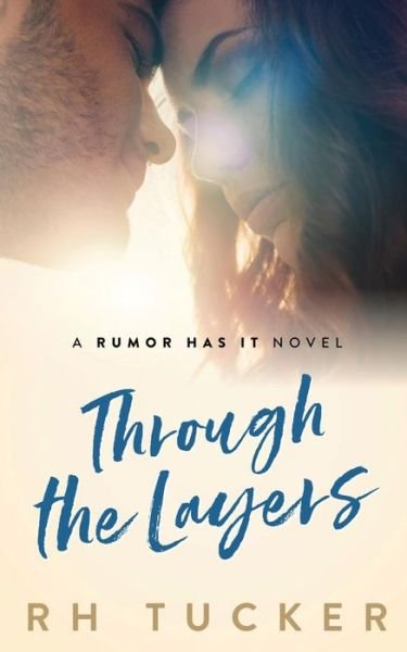 Cover for Rh Tucker · Through the Layers (Paperback Book) (2018)