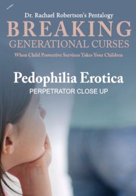 Cover for Rachael Robertson · Breaking Generational Curses When Child Protective Services Takes Your Children (Hardcover Book) (2020)