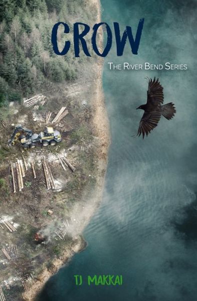 Cover for Tj Makkai · CROW The River Bend Series (Paperback Book) (2021)