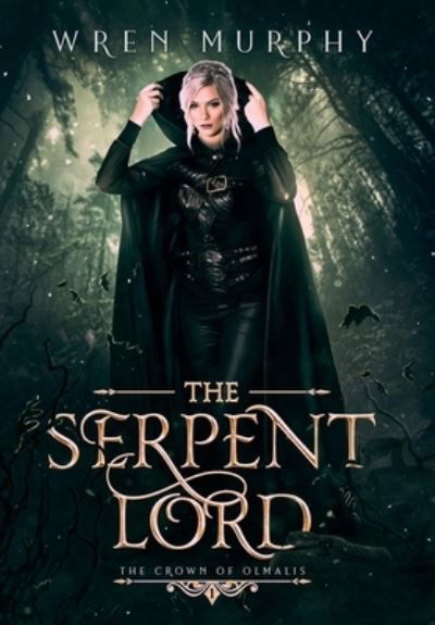Cover for Wren Murphy · The Serpent Lord (Hardcover Book) (2021)