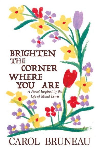 Cover for Carol Bruneau · Brighten the Corner Where You Are (Paperback Book) (2021)