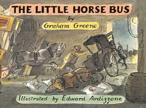Cover for Graham Greene · The Little Horse Bus - The Little Train (Taschenbuch) (2015)