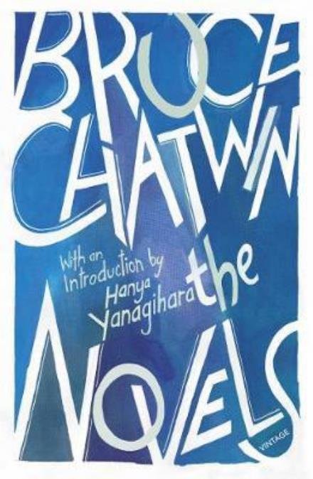 Cover for Bruce Chatwin · The Novels (Paperback Bog) (2017)