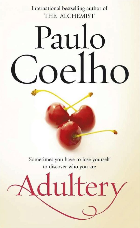 Adultery - Paulo Coelho - Bøger - Cornerstone - 9781784750831 - 9. april 2015
