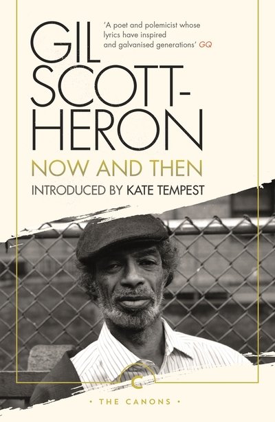 Now And Then - Canons - Gil Scott-Heron - Bücher - Canongate Books - 9781786897831 - 4. April 2019