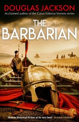 Cover for Douglas Jackson · The Barbarian (Taschenbuch) (2023)