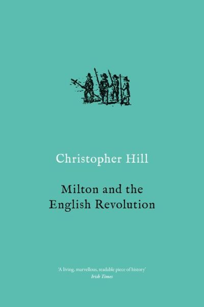 Cover for Christopher Hill · Milton and the English Revolution (Paperback Book) (2020)