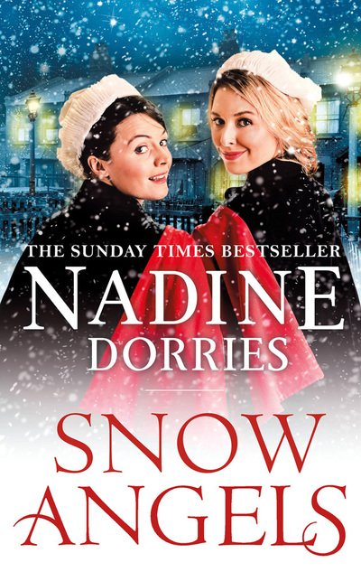 Cover for Nadine Dorries · Snow Angels: An emotional Christmas read from the Sunday Times bestseller - Lovely Lane (Paperback Book) (2019)