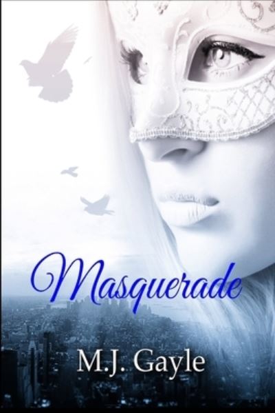 Cover for M J Gayle · Masquerade (Paperback Book) (2019)