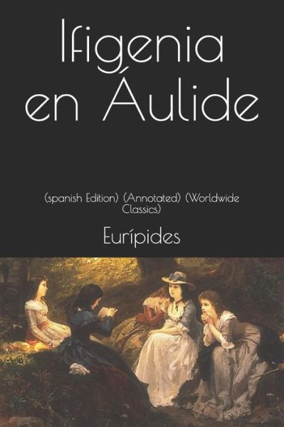 Cover for Euripides · Ifigenia En ulide (Pocketbok) (2019)