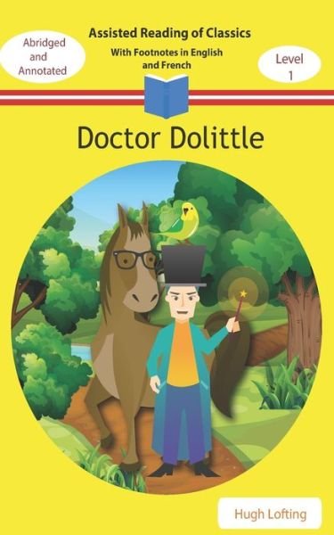 Doctor Dolittle - Hugh Lofting - Livres - Independently Published - 9781798524831 - 5 août 2020