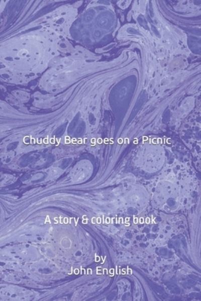 Cover for John English · Chuddy Bear goes on a Picnic (Paperback Book) (2019)