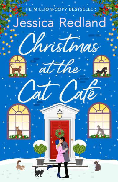 Cover for Jessica Redland · Christmas at the Cat Cafe: A feel-good festive treat from MILLION COPY BESTSELLER Jessica Redland - Christmas on Castle Street (Inbunden Bok) (2023)