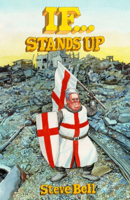 If... Stands Up - Steve Bell - Kirjat - Verso Books - 9781804298831 - tiistai 1. lokakuuta 2024