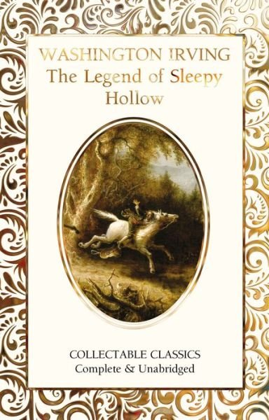 Cover for Washington Irving · The Legend of Sleepy Hollow - Flame Tree Collectable Classics (Innbunden bok) [New edition] (2020)