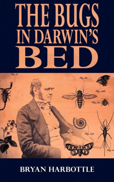 Cover for Bryan Harbottle · The Bugs in Darwin's Bed (Paperback Book) (2004)