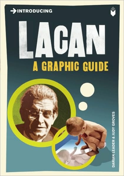 Cover for Darian Leader · Introducing Lacan: A Graphic Guide - Graphic Guides (Taschenbuch) [Revised edition] (2010)