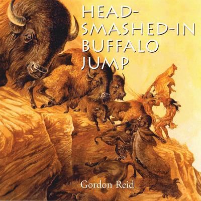 Cover for Gordon Reid · Head Smashed In Buffalo Jump (Paperback Book) (2002)