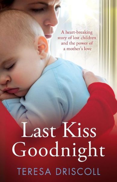 Cover for Teresa Driscoll · Last Kiss Goodnight (Paperback Book) (2016)