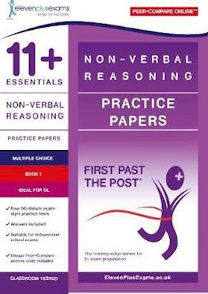 Cover for Eleven Plus Exams · 11+ Essentials Non-verbal Reasoning Practice Papers Book 1 - First Past the Post (Paperback Book) (2019)