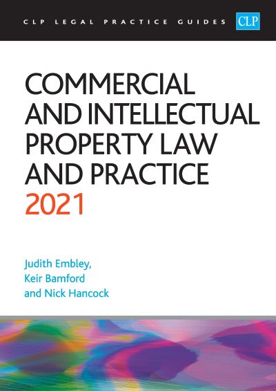 Cover for Bamford · Commercial and Intellectual Property Law and Practice 2021: Legal Practice Course Guides (LPC) (Paperback Book) (2021)