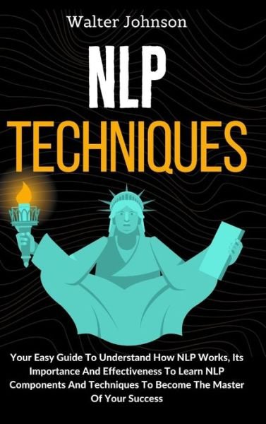 Cover for Walter Johnson · NLP Techniques (Hardcover Book) (2021)