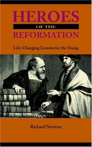 Cover for Richard Newton · Heroes of the Reformation (Paperback Book) (2005)
