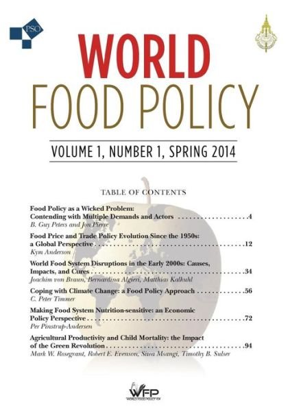 World Food Policy: Volume 1, Number 1, Spring 2014 - Keokam Kraisoraphong - Books - Westphalia Press - 9781935907831 - September 9, 2014