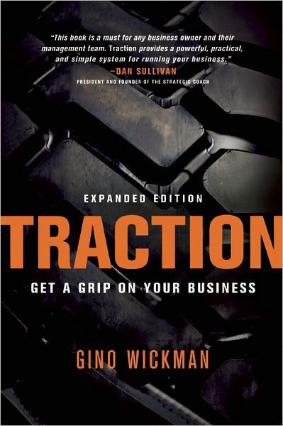 Cover for Gino Wickman · Traction: Get a Grip on Your Business (Taschenbuch) (2012)