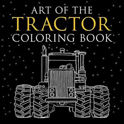 Cover for Lee Klancher · Art of the Tractor Coloring Book (Pocketbok) (2021)