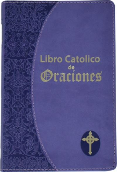Cover for Maurus Fitzgerald · Libro Catolico de Oraciones (Leather Book) (2017)
