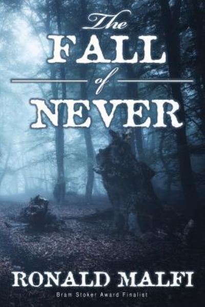 Cover for Ronald Malfi · The Fall of Never (Paperback Book) (2017)