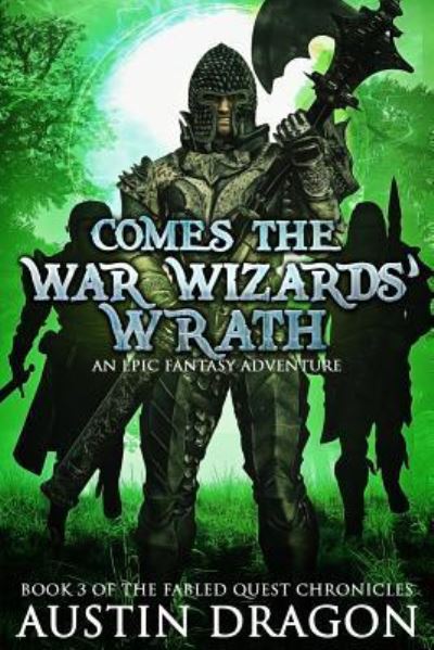 Cover for Austin Dragon · Comes the War Wizards' Wrath (Paperback Book) (2018)