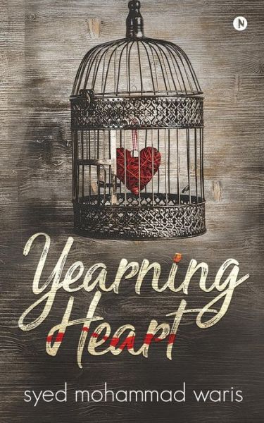 Cover for Syed Mohammad Waris · Yearning Heart (Paperback Book) (2017)
