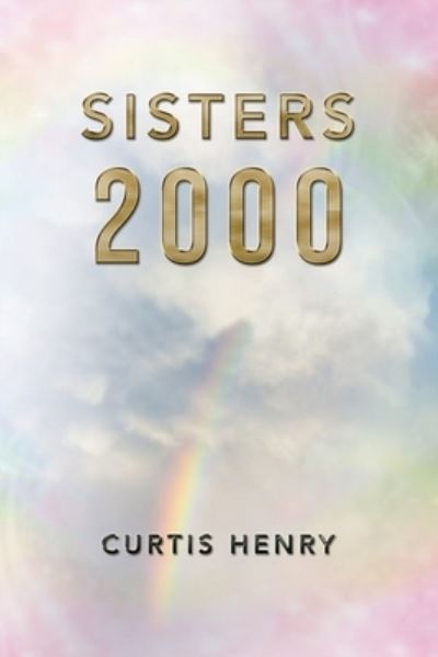 Cover for Curtis Henry · Sisters 2000 (Paperback Book) (2019)