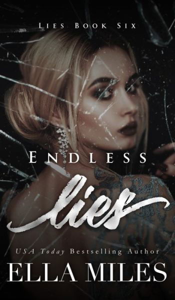 Cover for Ella Miles · Endless Lies (Gebundenes Buch) (2021)