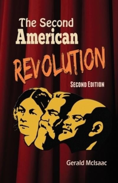 Cover for Gerald McIsaac · The Second American Revolution Second Edition (Paperback Book) (2021)