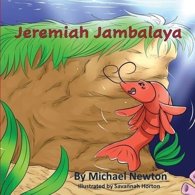 Cover for Michael Newton · Jeremiah Jambalaya (Paperback Bog) (2020)